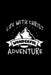 Life with Christ Wonderful Adventure by Lord &. Savior Publishing