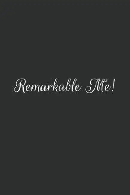 Remarkable Me by Hidden Valley Press