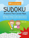 Sudoku Puzzles For Clever Kids: 100 Sudoku Puzzles For Children To Improve Logic, Deductive Reasoning & Decision-Making by Adam Jackson