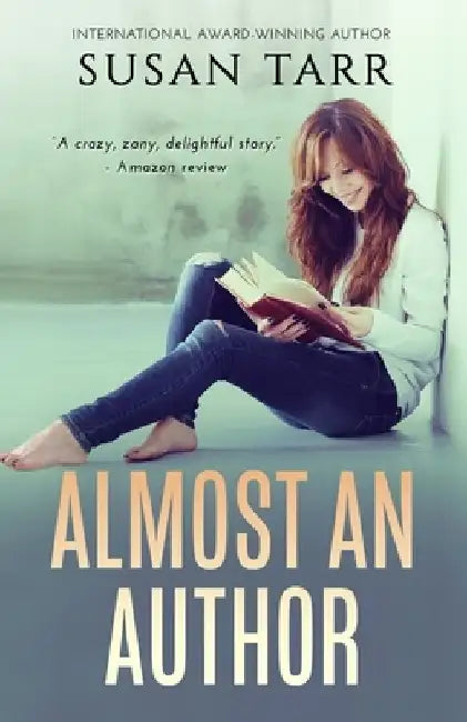 Almost an Author by Susan Tarr
