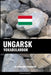 Ungarsk Vokabularbok: En Emnebasert Tilnærming by Languages, Pinhok