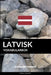 Latvisk Vokabularbok: En Emnebasert Tilnærming by Languages, Pinhok