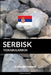 Serbisk Vokabularbok: En Emnebasert Tilnærming by Languages, Pinhok
