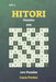 Hitori Puzzles - 200 Puzzles 9x9 vol.1 by Liam Parker