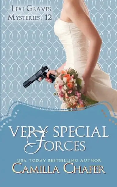 Very Special Forces by Camilla Chafer