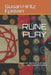 Rune Play: Tools for Spiritual Evolution and Transformation by Susan Hintz Epstein