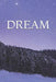 Dream by Malia Nahinu