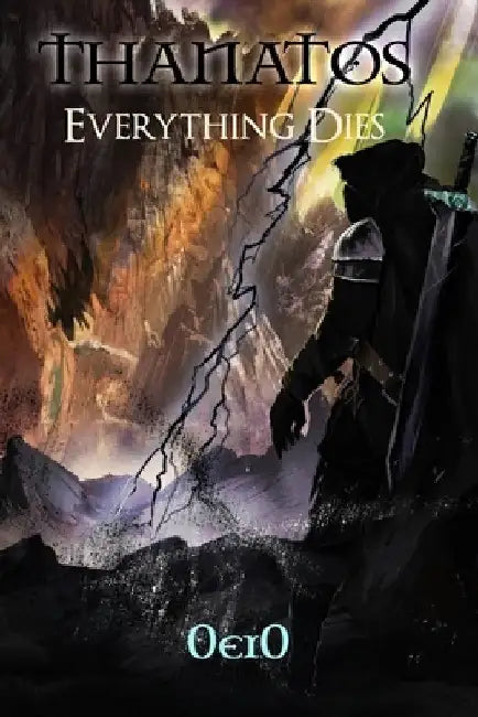 Thanatos: Everything Dies