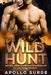 The Wild Hunt: M/M Wolf Shifter Mpreg Paranormal Romance by Apollo Surge