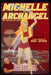 Michelle the Archangel by Mike Joyner