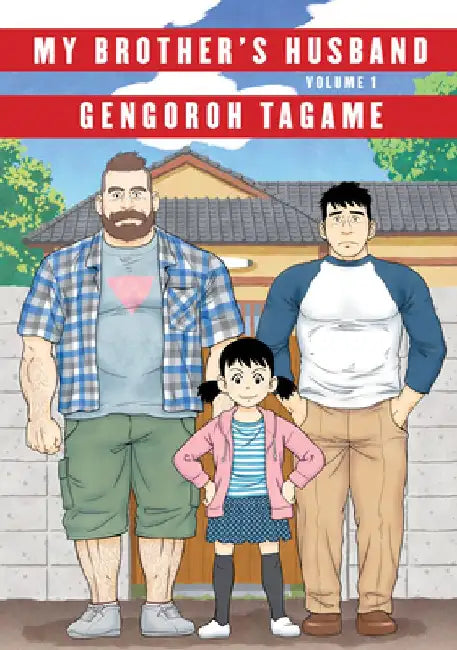 My Brother's Husband, Volume 1 by Gengoroh Tagame