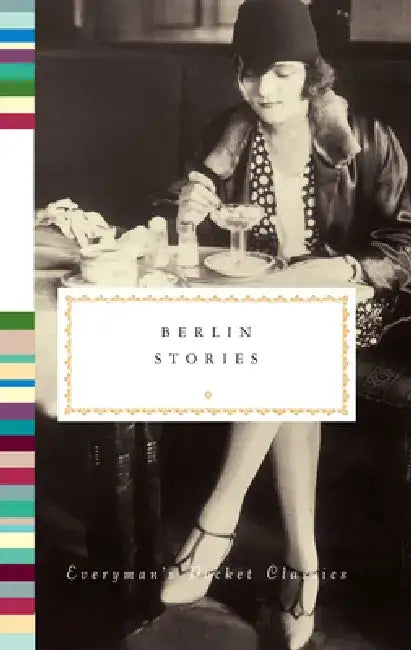 Berlin Stories by Philip Hensher
