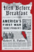Hell Before Breakfast: America's First War Correspondents by Robert H. Patton