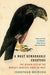 A Most Remarkable Creature: The Hidden Life and Epic Journey of the World's Smartest Birds of Prey by Jonathan Meiburg