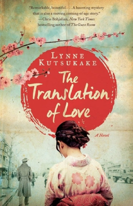 The Translation of Love by Lynne Kutsukake