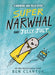 Super Narwhal and Jelly Jolt (a Narwhal and Jelly Book #2) by Ben Clanton