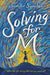 Solving for M by Jennifer Swender