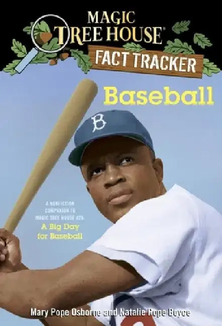 Baseball: A Nonfiction Companion to Magic Tree House #29: A Big Day for Baseball by Mary Pope Osborne