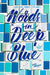 Words in Deep Blue by Cath Crowley