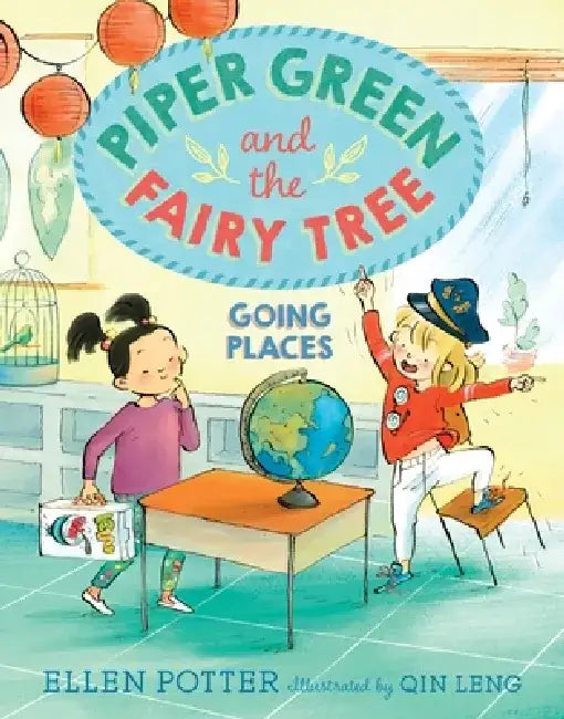 Piper Green and the Fairy Tree: Going Places [With CD (Audio)] by Ellen Potter