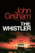 The Whistler by John Grisham