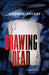 Drawing Dead: A Cross Novel by Andrew Vachss