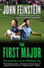 The First Major: The Inside Story of the 2016 Ryder Cup by John Feinstein