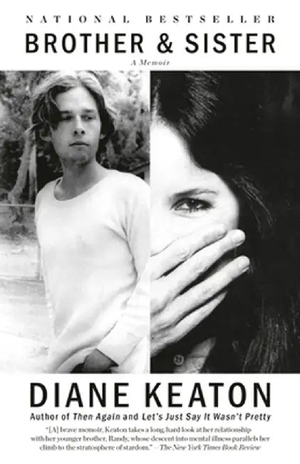 Brother & Sister: A Memoir by Diane Keaton