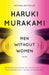 Men Without Women: Stories by Haruki Murakami
