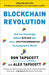 Blockchain Revolution: How the Technology Behind Bitcoin and Other Cryptocurrencies Is Changing the World by Don Tapscott