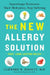 The New Allergy Solution: Supercharge Resistance, Slash Medication, Stop Suffering by Clifford Bassett