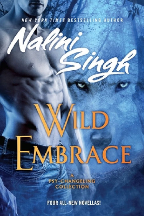 Wild Embrace by Nalini Singh