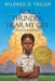 Roll of Thunder, Hear My Cry by Mildred D. Taylor