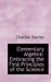 Elementary Algebra: Embracing the First Principles of the Science by Charles Davies