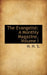 The Evangelist: A Monthly Magazine, Volume I by H. H. S