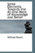 Some Elements Towards the At-One-Ment of Knowledge and Belief by William Routh
