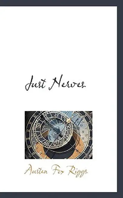 Just Nerves by Austen Fox Riggs