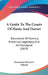 A Guide To The Coasts Of Hants And Dorset: Descriptive Of Scenery, Historical, Legendary, And Archeological (1859) by MacKenzie Edward C. Walcott
