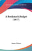 A Bookman's Budget (1917) by Austin Dobson