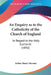 An Enquiry as to the Catholicity of the Church of England: In Regard to the Holy Eucharist (1856) by Arthur Henry Hosmer