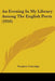 An Evening In My Library Among The English Poets (1916) by Stephen Coleridge