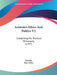 Aristotle's Ethics And Politics V2: Comprising His Practical Philosophy (1797) by Aristotle, John Gillies
