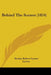 Behind The Scenes (1854) by Rosina Bulwer Lytton Lytton
