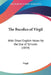 The Bucolics of Virgil: With Short English Notes for the Use of Schools (1854) by Virgil