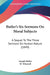 Butler's Six Sermons On Moral Subjects: A Sequel To The Three Sermons On Human Nature (1849) by Joseph Butler, W. Whewell
