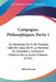 Campagnes Philosophiques, Partie 1: Ou Memoires De M. De Montcal, Aide-De-Camp De M. Le Marechal De Schombert, Contenans L'Histoire De La Guere D'Irla by Abbe Prevost