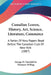 Canadian Leaves, History, Art, Science, Literature, Commerce: A Series Of New Papers Read Before The Canadian Club Of New York (1887) by Jr. Fairchild George M., Thomson Willing