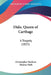 Dido, Queen of Carthage: A Tragedy (1825) by Christopher Marlowe, Thomas Nash
