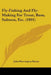 Fly-Fishing And Fly-Making For Trout, Bass, Salmon, Etc. (1891) by John Harrington Keene