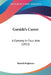 Garside's Career: A Comedy In Four Acts (1915) by Harold Brighouse